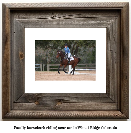 family horseback riding near me in Wheat Ridge, Colorado